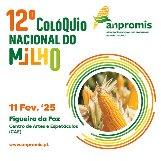 12º Colóquio Nacional do Milho 2025, a 11 Fevereiro