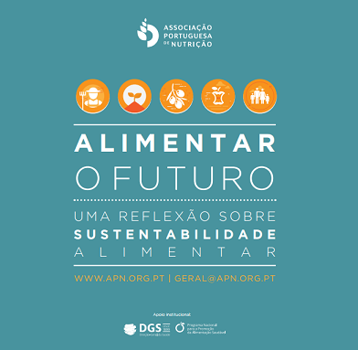 Alimentar o Futuro - Uma Reflexão sobre Sustentabilidade Alimentar, um e-book da Associação Portuguesa de Nutrição (APN)